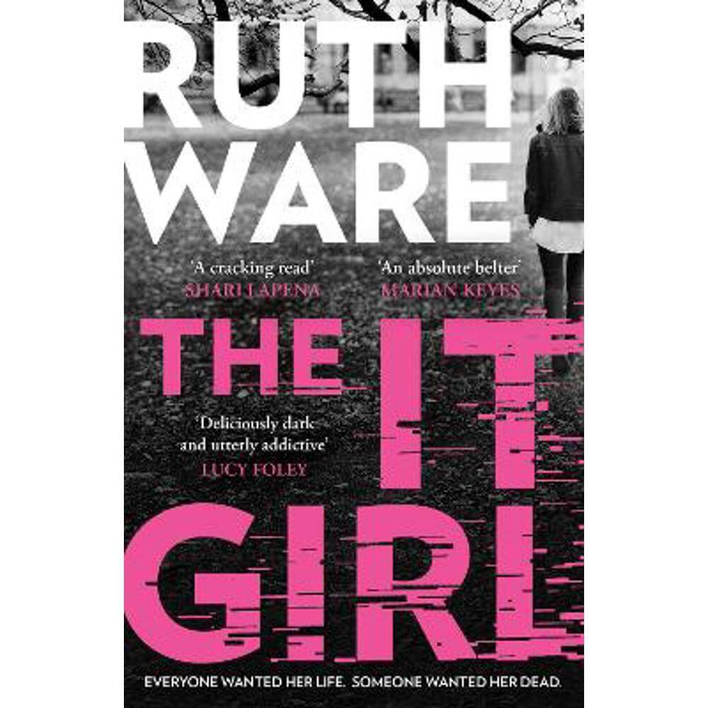 The It Girl: The deliciously dark thriller from the global bestseller (Paperback) - Ruth Ware